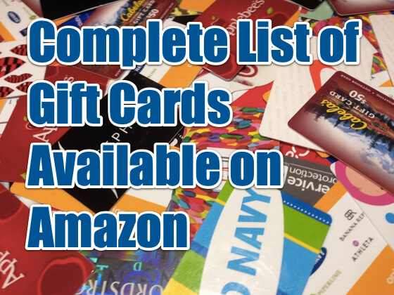 Complete List of Gift Cards Available on Amazon