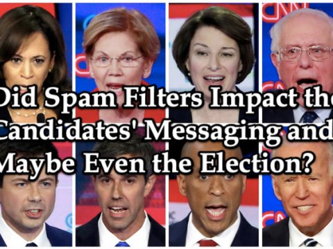 Did Spam Filters Impact the Candidates' Messaging and the Election?