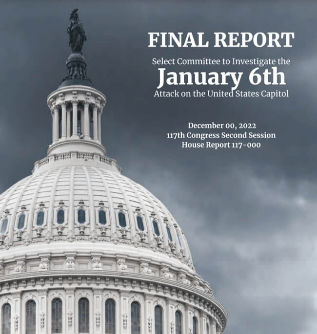 Read the Full Jan 6 Committee Report Here Courtesy of the Internet Patrol