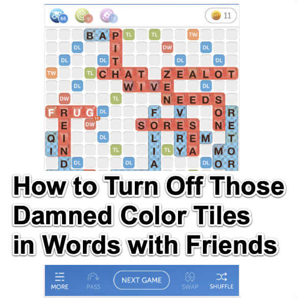 How to Turn Off Those Damned Color Tiles on Words with Friends