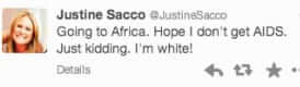 Justine Sacco tweet hope I dont get aids