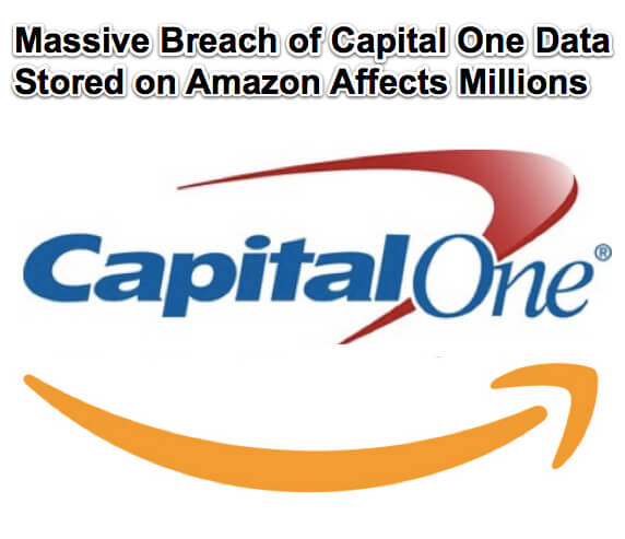 Massive Capital One Breach of Data Stored on Amazon Affects Millions