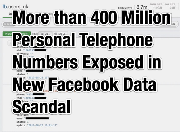 More than 400 Million Personal Telephone Numbers Exposed in New Facebook Data Scandal