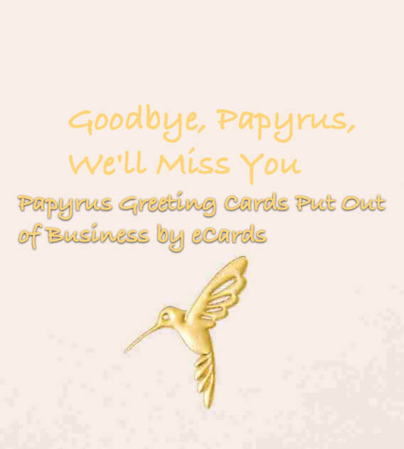 Papyrus Greeting Cards Put Out of Business by eCards