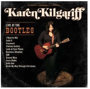 karen kilgariff live at the bootleg