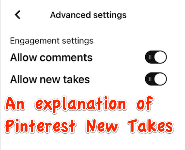 what are Pinterest New Takes explained