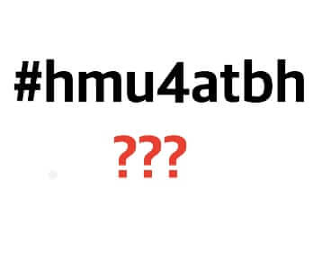 what does #hmu4atbh mean
